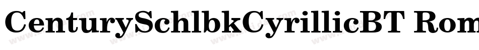 CenturySchlbkCyrillicBT Roman字体转换